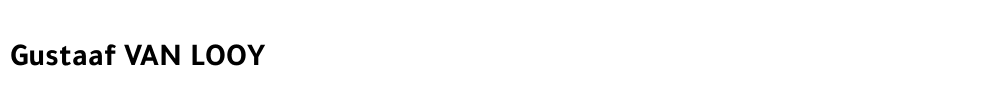 Gustaaf VAN LOOY