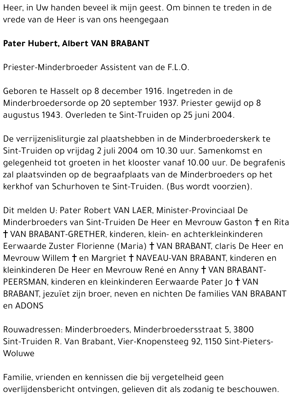 Pater Hubert, Albert Van Brabant