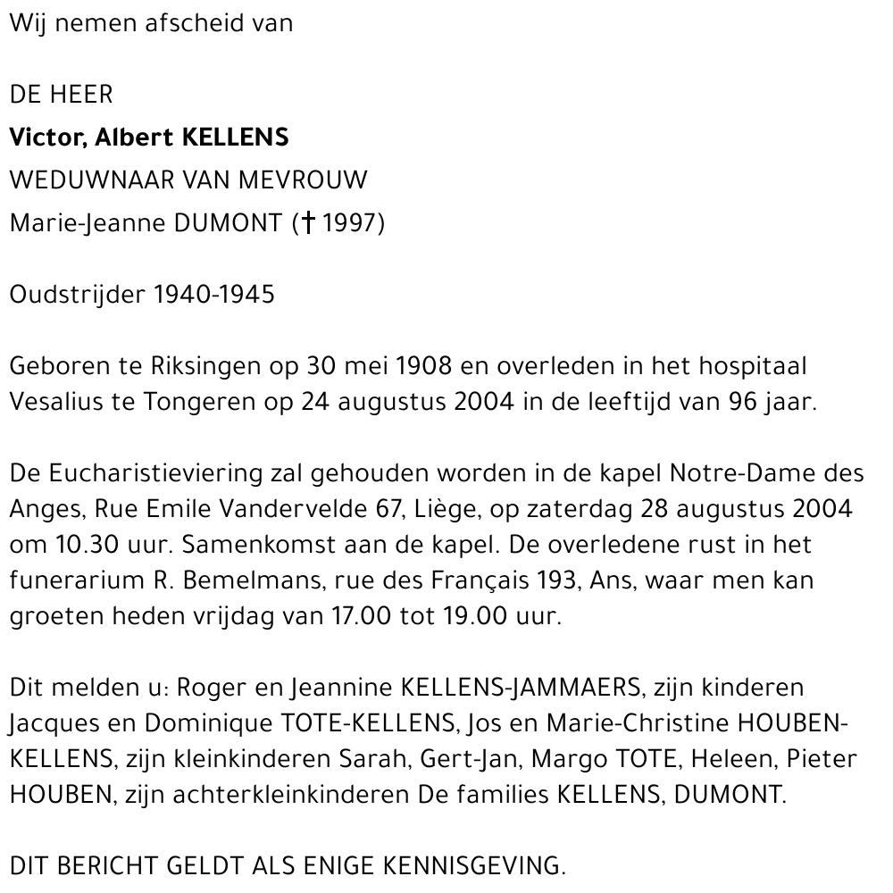 Victor, Albert Kellens