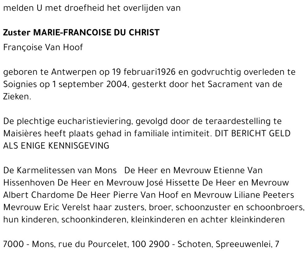 MARIE-FRANCOISE DU CHRIST ( FRANCOISE VAN HOOF)