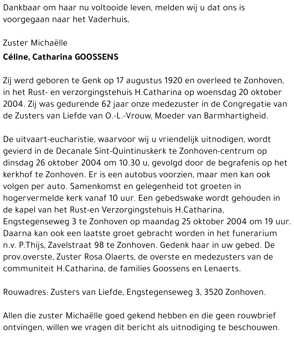 Céline, Catharina GOOSSENS