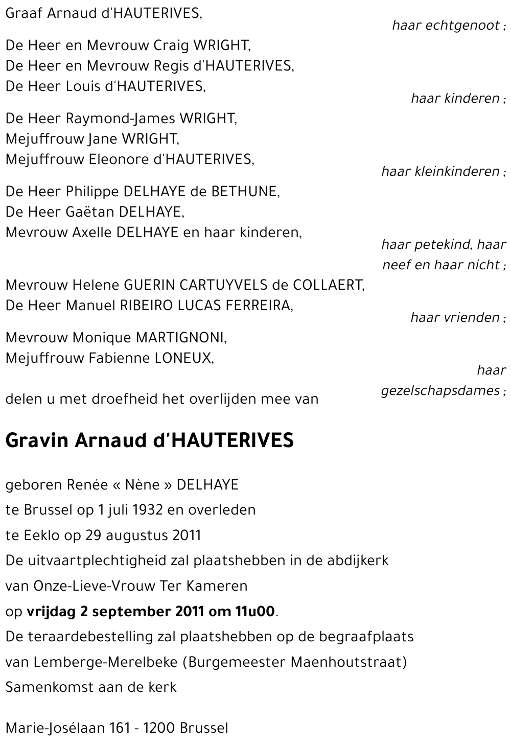Gravin Arnaud d'Hauterives (geboren Renée DELHAYE)
