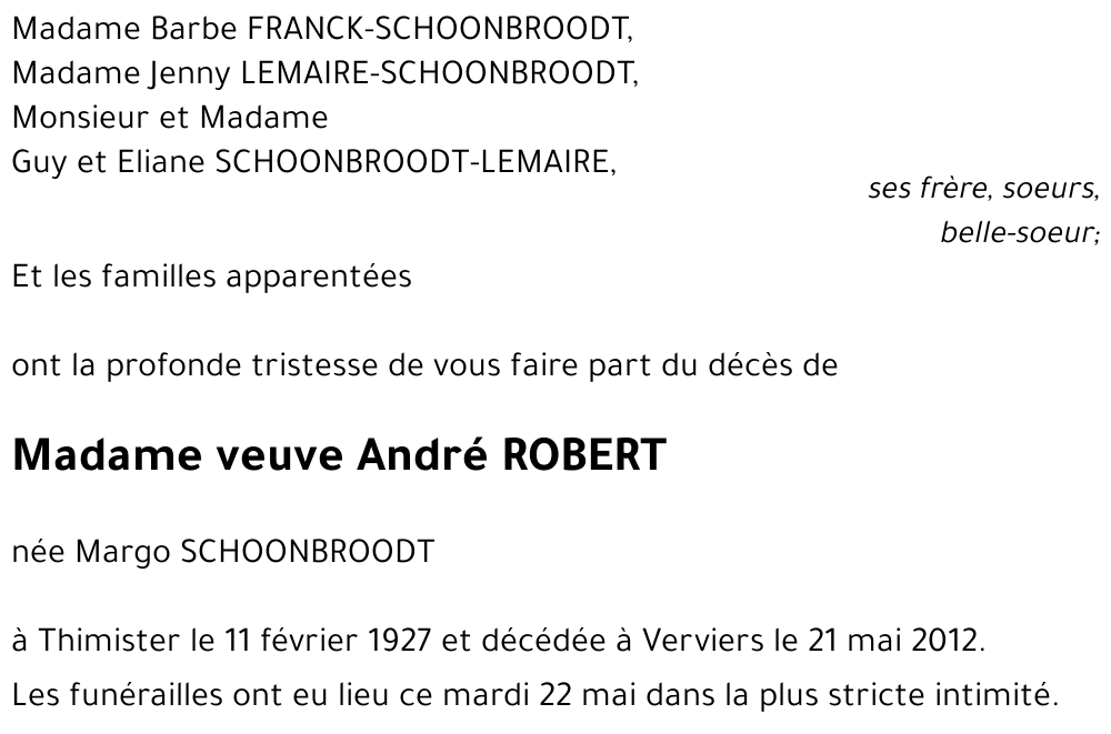 veuve André ROBERT Margo SCHOONBROODT