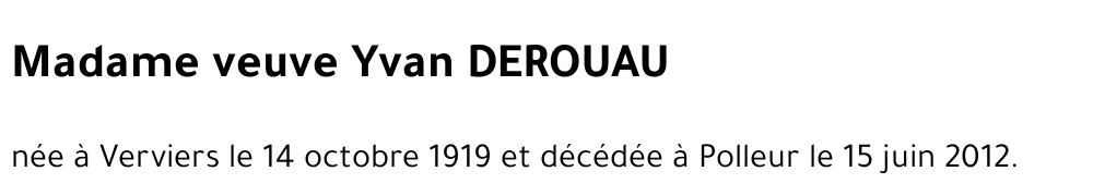 veuve Yvan DEROUAU