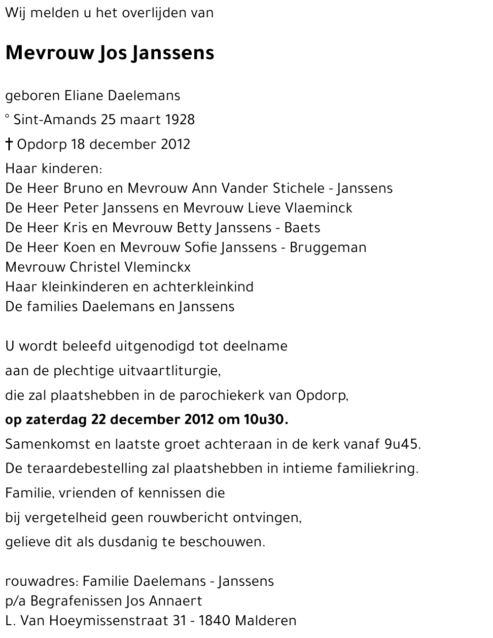 Mevrouw Jos Janssens geboren Eliane Daelemans