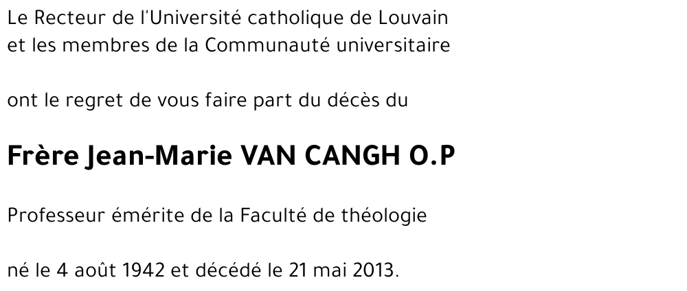 Jean-Marie VAN CANGH O.P.