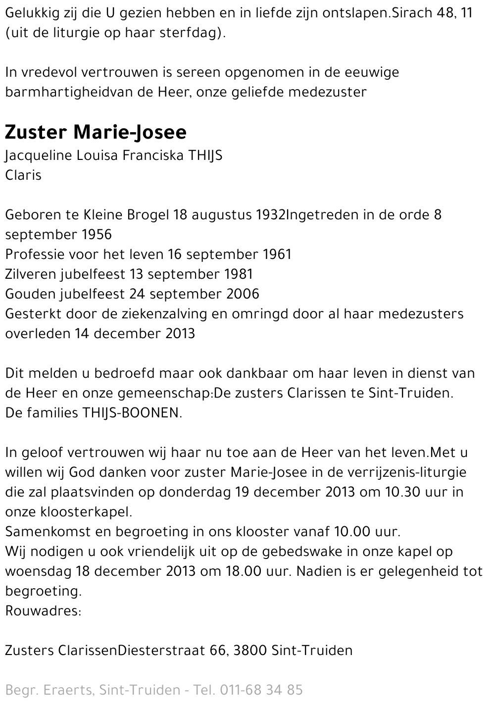 Zuster Marie-Josee Jacqueline Louisa Franciska THIJS