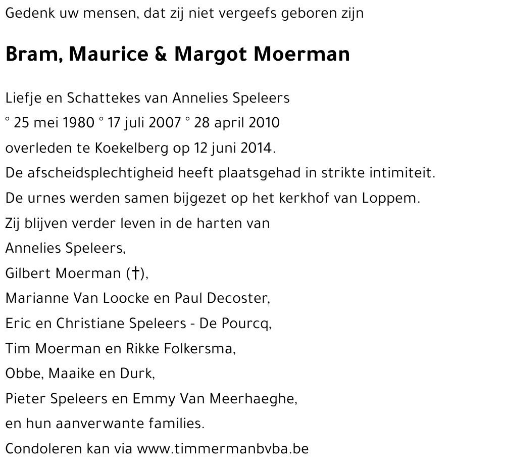 Bram, Maurice & Margot Moerman