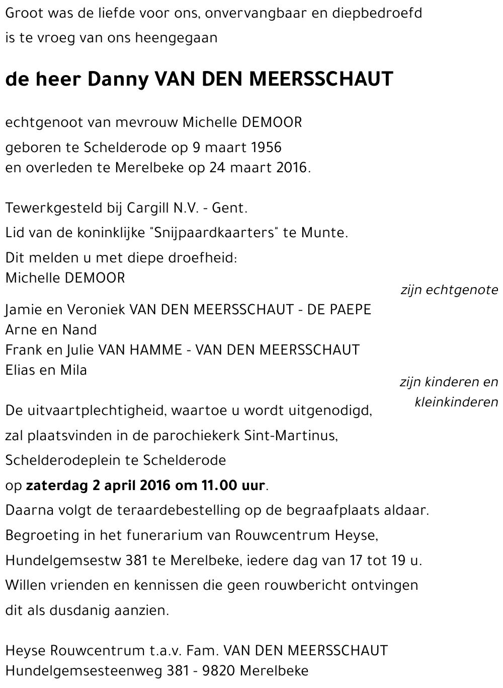 Danny VAN DEN MEERSSCHAUT