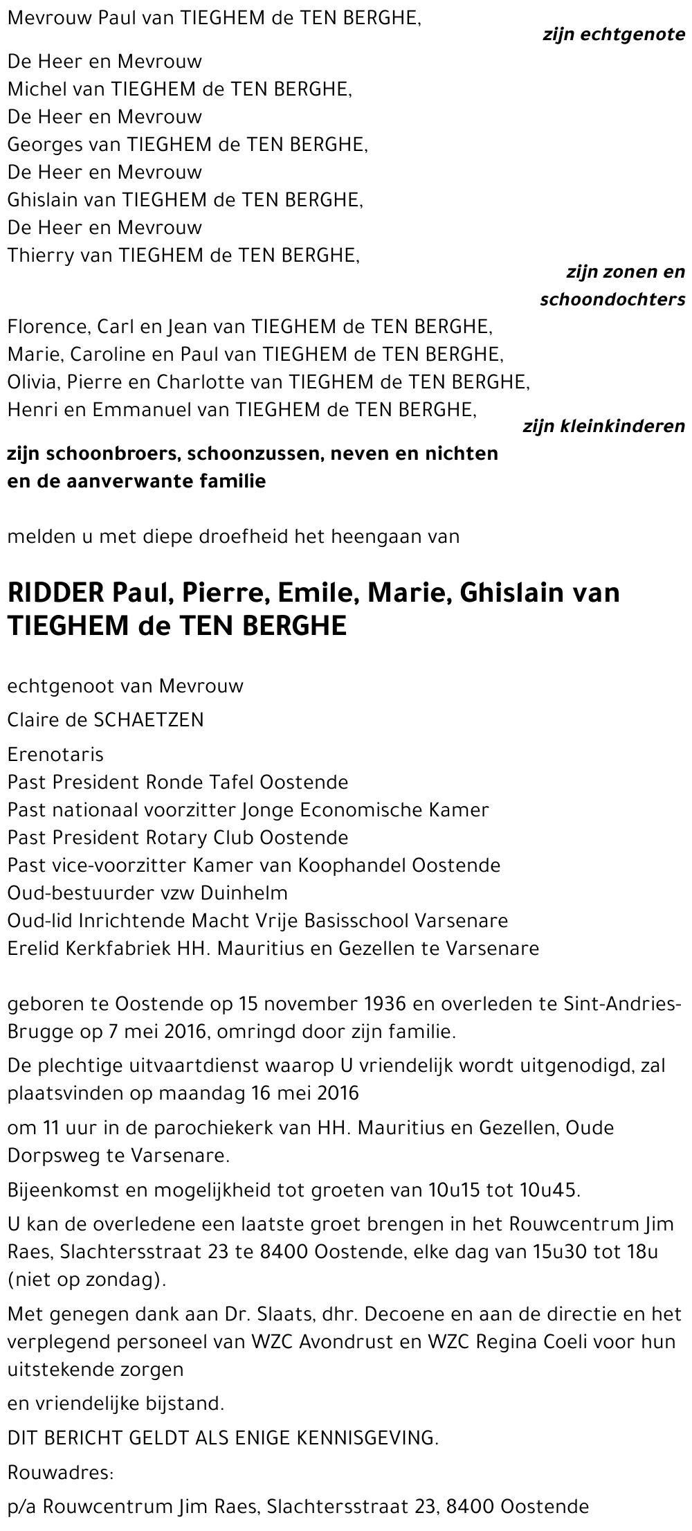 Paul, Pierre, Emile, Marie, Ghislain van TIEGHEM de TEN BERGHE