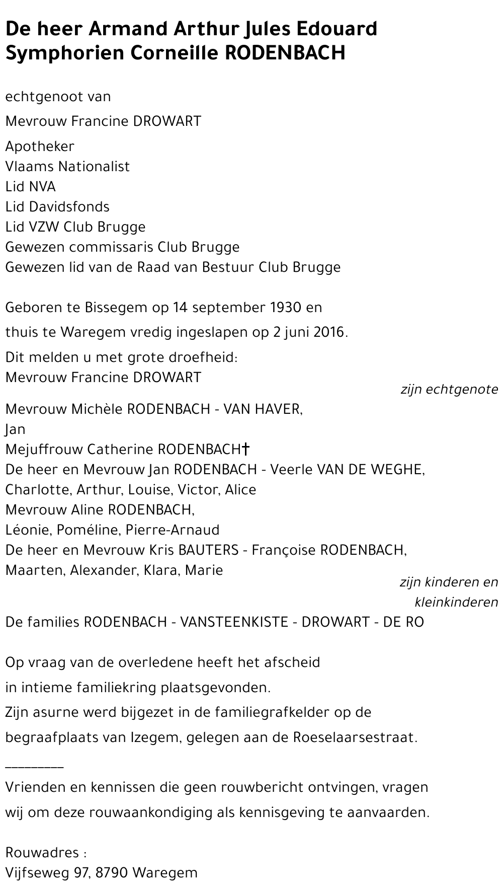 Armand Arthur Jules Edouard Symphorien Corneille RODENBACH