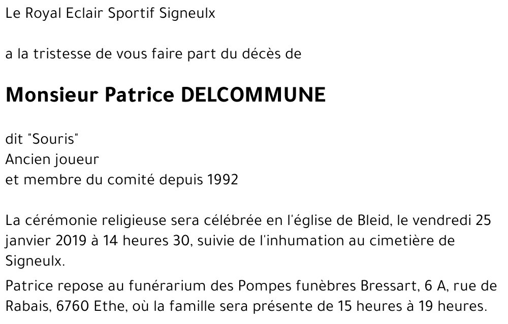 Patrice DELCOMMUNE  dit « souris » 